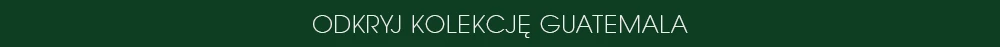 Odkryj kolekcję Guatemala