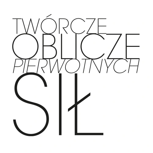 Twórcz oblicze pierwotnych sił