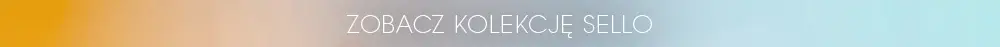 Zobacz biżuterię z kolekcji Sello
