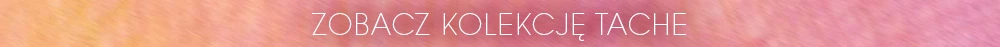Zobacz kolekcję Tache marki ORSKA