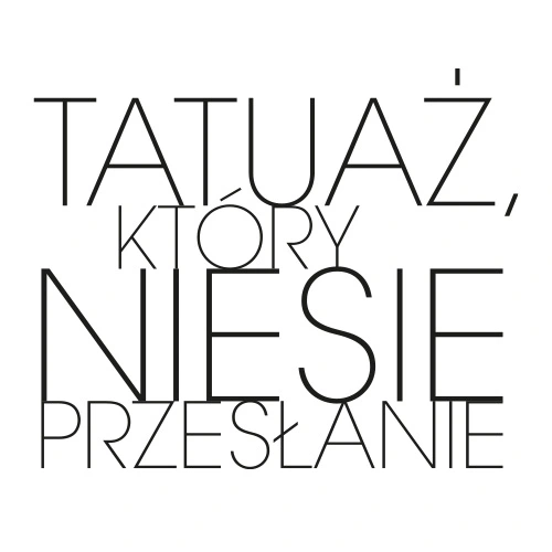 Tatuaż, który niesie przesłanie