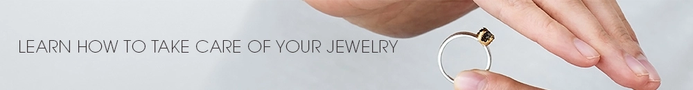 Learn how to take care of your jewelry